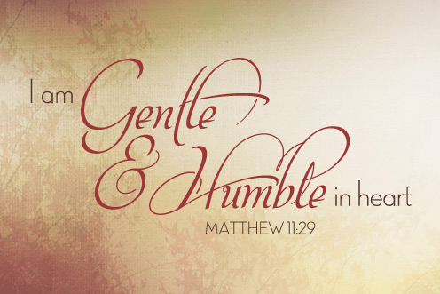 I am Gentle and Humble in Heart